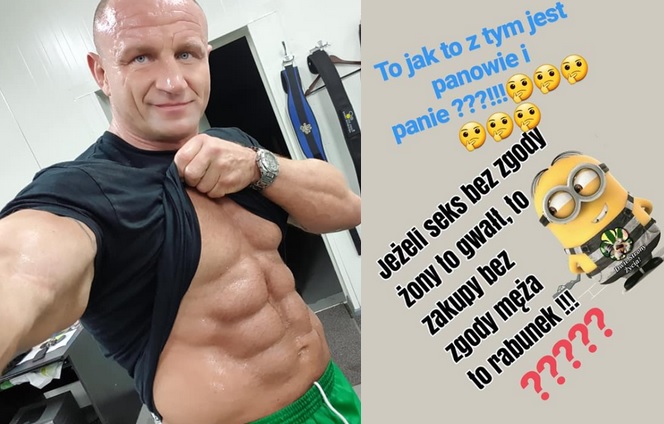 Pudzian pyta fanów: "Jeżeli s*ks bez zgody żony to gw*łt, to zakupy bez zgody męża to rabunek?"