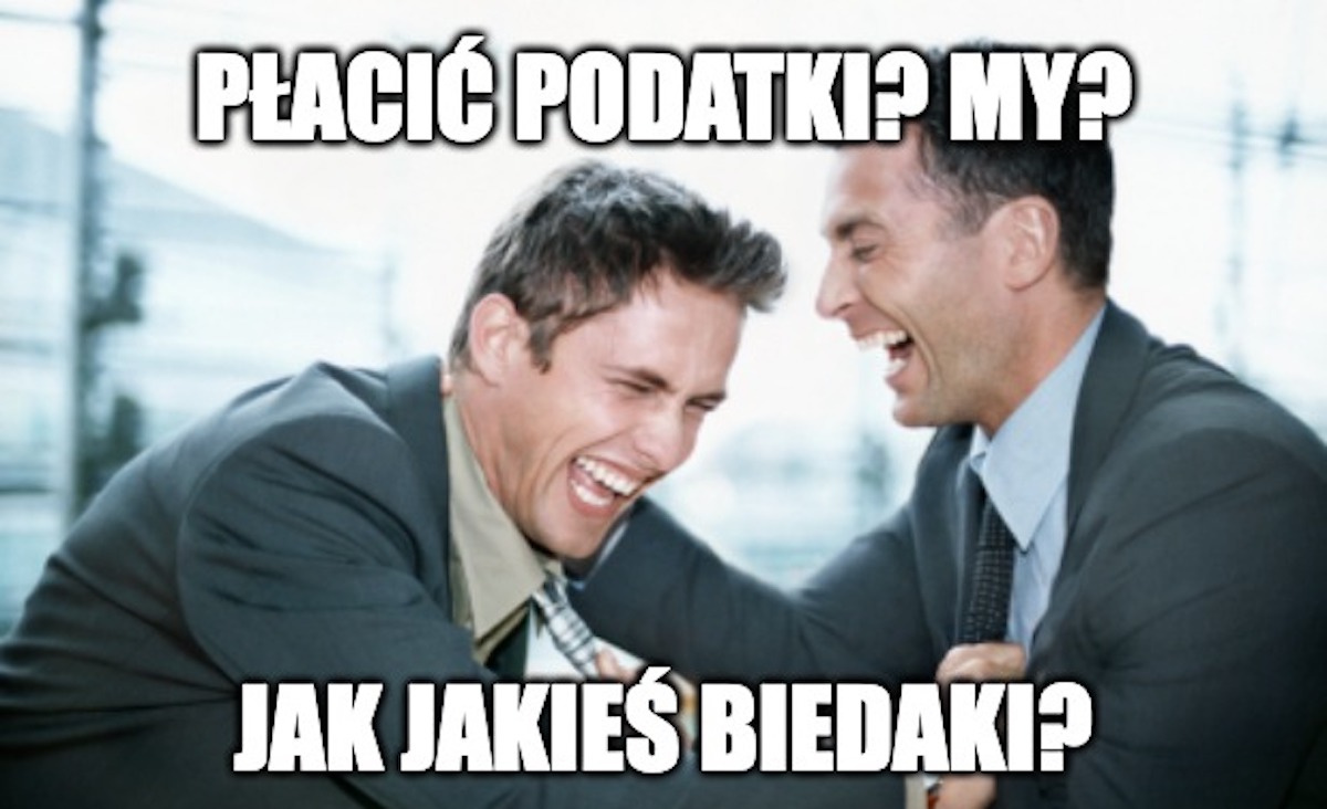 Związek Przedsiębiorców i Pracodawców: polskie firmy płacą elegancko podatki, a zagraniczne korpo jakoś nie