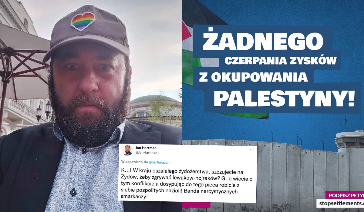Wściekły Hartman wyzwał partię Razem od udawanych "lewaków-hojraków" za głos w sprawie Palestyny