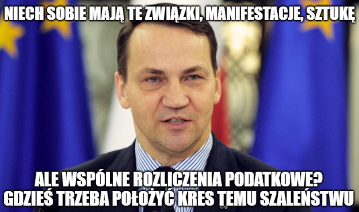 Sikorski tłumaczy, że wspólne rozliczanie podatków przez pary jednopłciowe to radykalizm