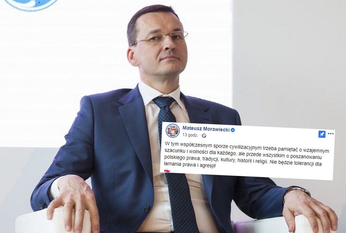Morawiecki o "sporze cywilizacyjnym": "nie będzie tolerancji dla łamania prawa i agresji"