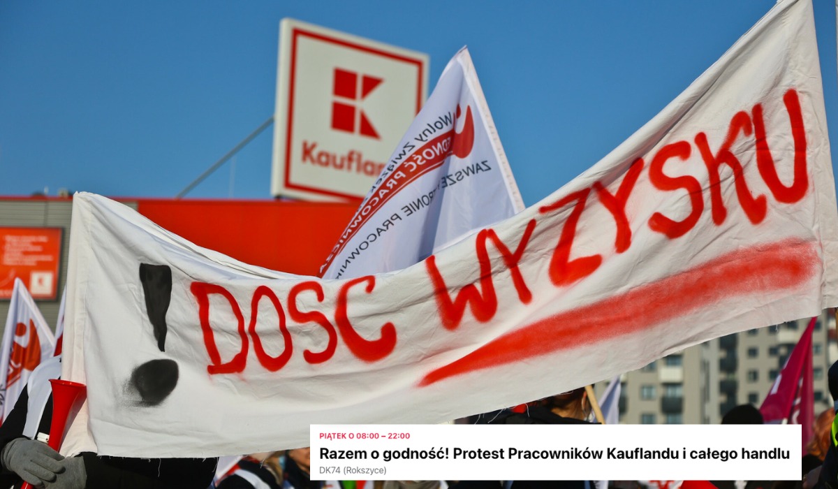 Pracownicy Kauflandu strajkują, bo chcą więcej zarabiać, firma odpowiada, że już jest dobrze