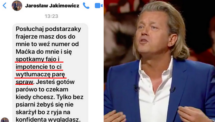 Dziennikarz pokazał wiadomość od Jakimowicza: spotkajmy się fajo i impotencie, to ci wytłumaczę parę spraw