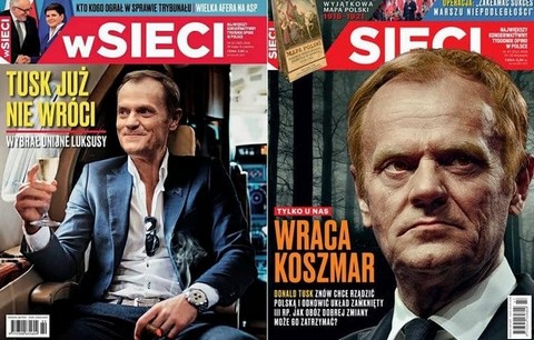 "Sieci": Wraca koszmar. Donald Tusk znowu chce rządzić Polską
