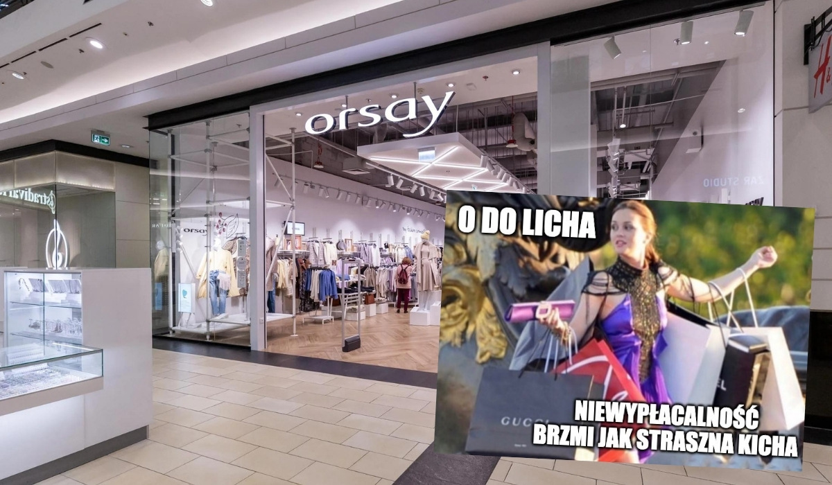 Popularna sieciówka "Orsay" zamyka wszystkie sklepy i wycofuje się z Polski, powodem niewypłacalność firmy