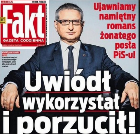 "Fakt": "Poseł PiS wykorzystał i porzucił kochankę"