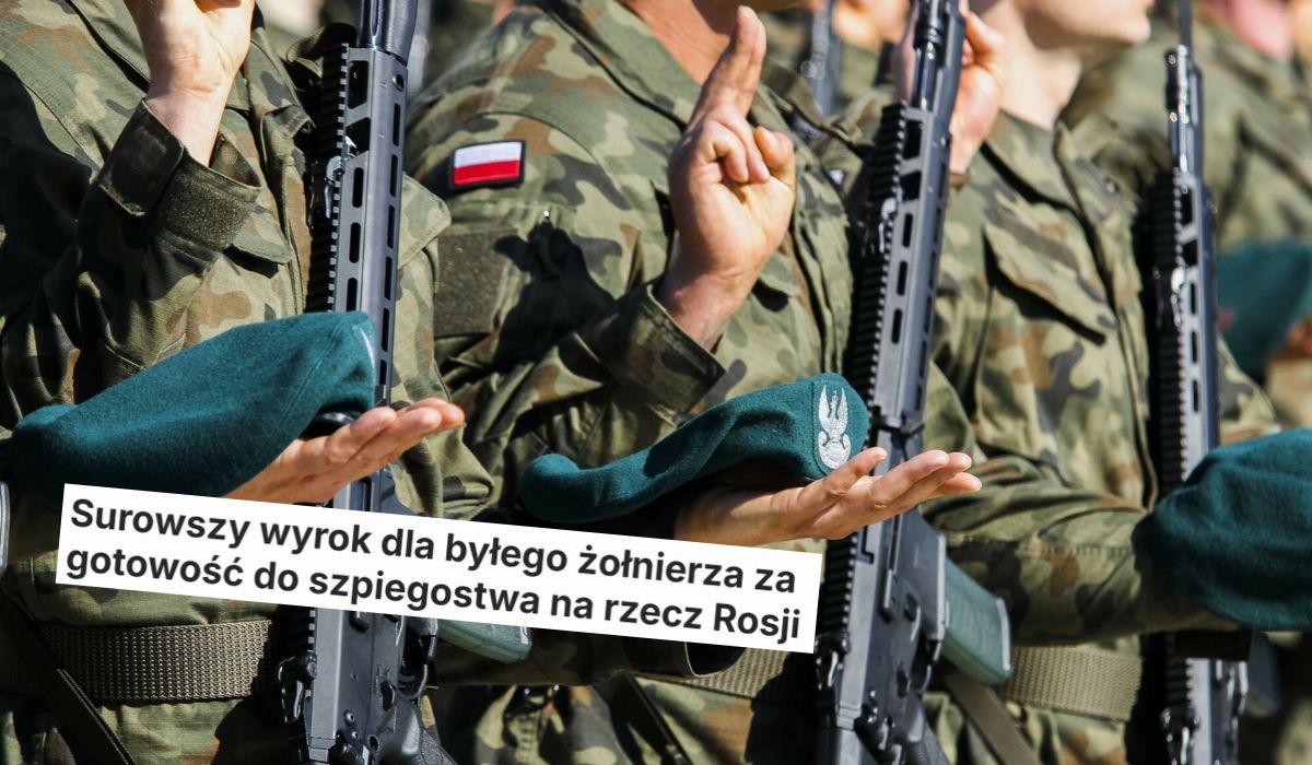 Sąd podwyższył karę dla żołnierza-zdrajcy, który chciał szpiegować dla Rosji, dostał 5,5 roku
