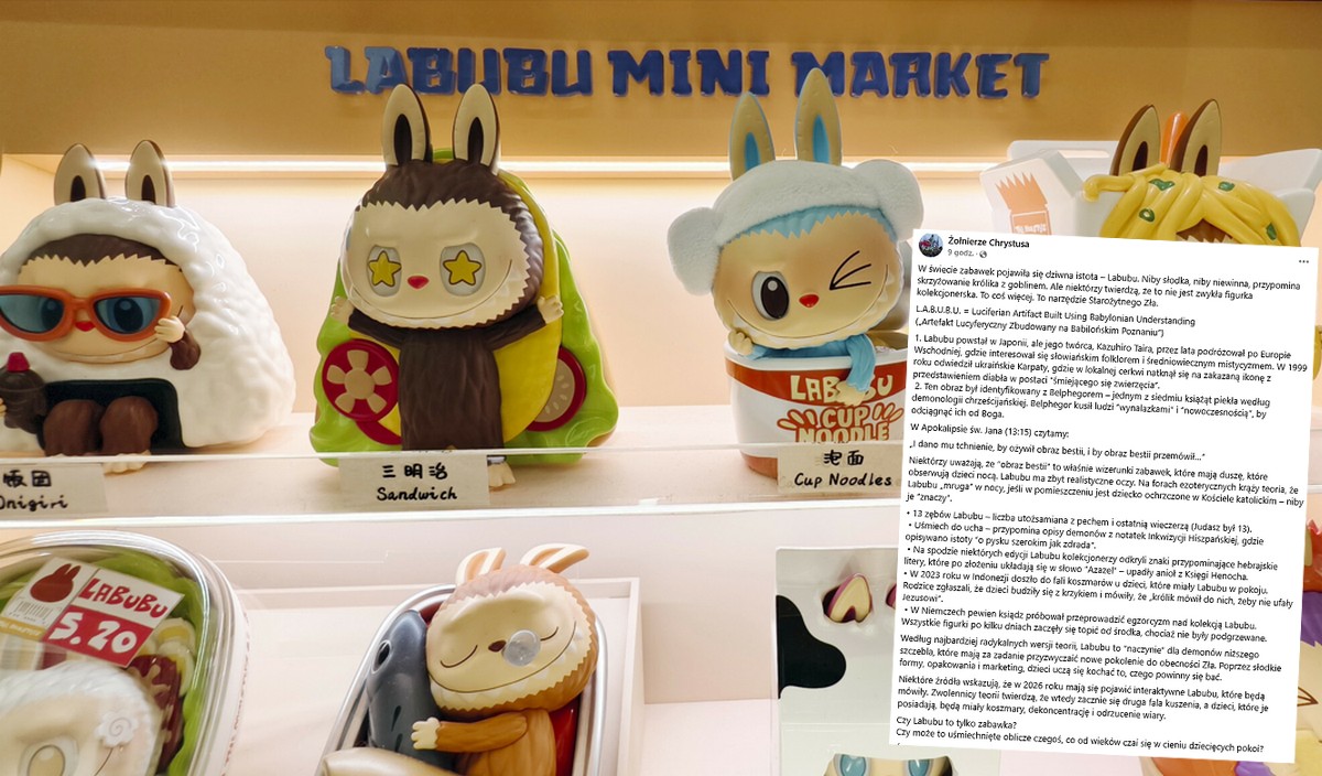 Żołnierze Chrystusa ostrzegają przed lalkami Labubu, podejrzewają demoniczną naturę zabawek