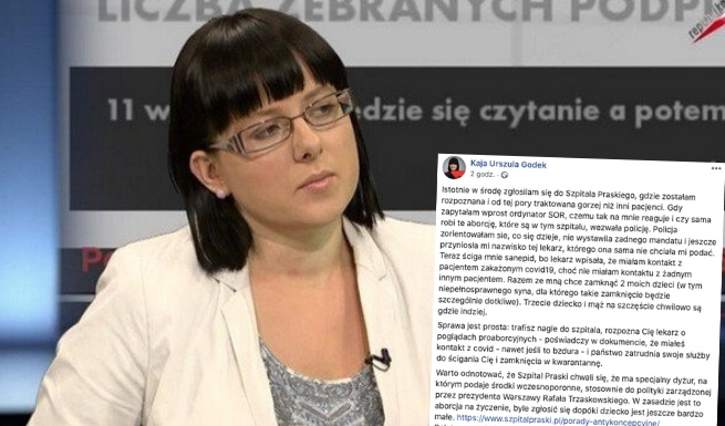 Kaja Godek skierowana na przymusową kwarantannę, twierdzi, że lekarze byli złośliwi