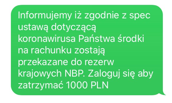 Wyłudzenie na koronawirusa: uwaga na SMS-y "środki z rachunku zostaną przekazane do NBP"