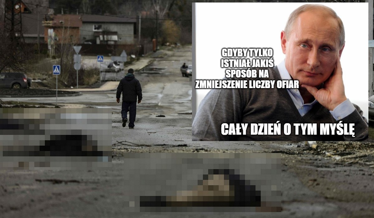 Rosja wyjaśnia, że ostatnio im nie idzie w Ukrainie, bo im szkoda ludzi i że to tak specjalnie