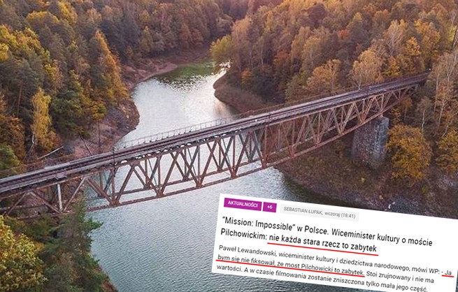 Wiceminister kultury o wysadzeniu mostu w Pilchowicach: ja bym się nie fiksował, że to jest zabytek 