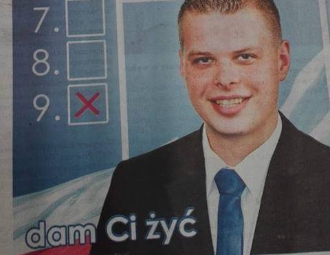 Kandydat PiS-u obiecuje: "Dam Ci żyć"