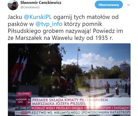 Cenckiewicz do Kurskiego: "Ogarnij tych matołów od pasków w TVP Info, którzy pomnik Piłsudskiego grobem nazywają!"
