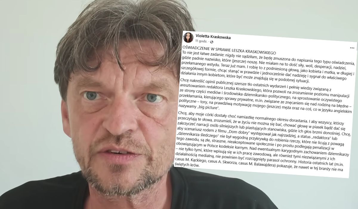 Żona Leszka Kraskowskiego oświadczyła, że słusznie został aresztowany