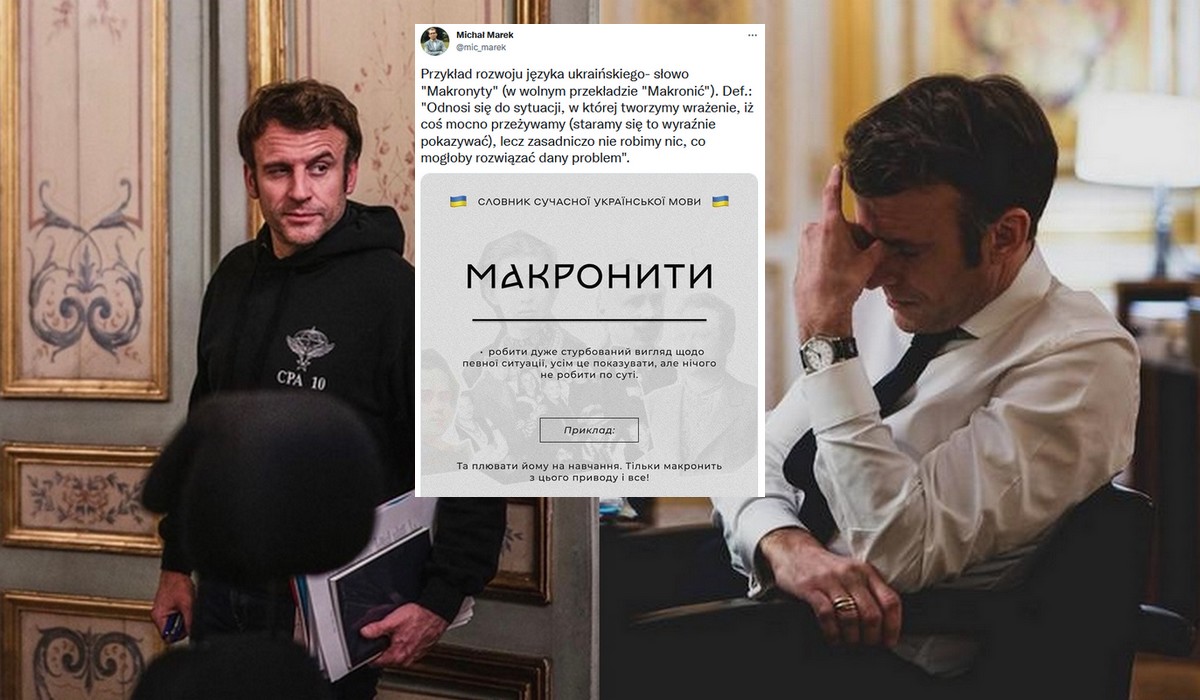 "Makronić" - nowe słowo od ciapowatości prezydenta Macrona robi karierę w Ukrainie