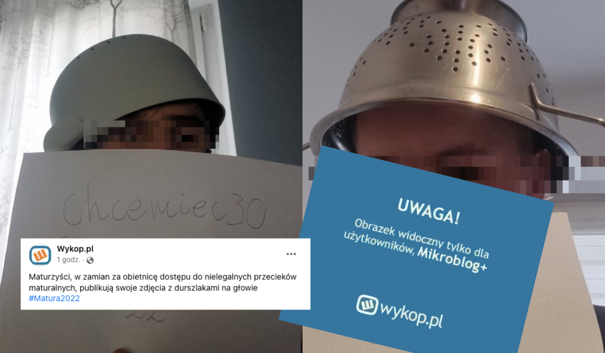 Niektórzy maturzyści dali się wkręcić i publikowali swoje foty w durszlaku w nadziei na przecieki z egzaminów