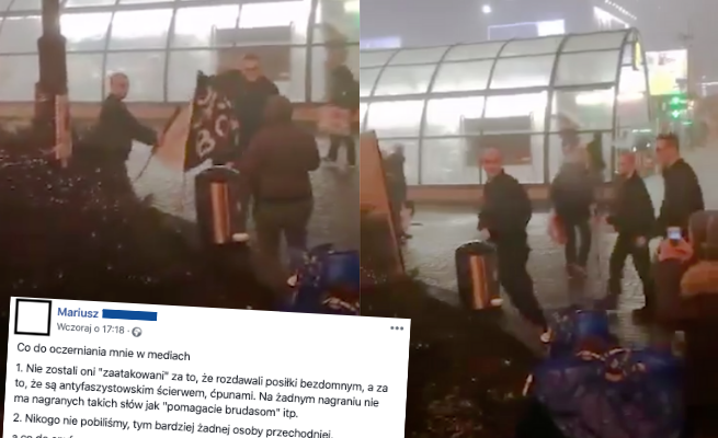 Naziol od ataku na aktywistów rozdających jedzenie bezdomnym podaje swoją wersję zdarzeń 