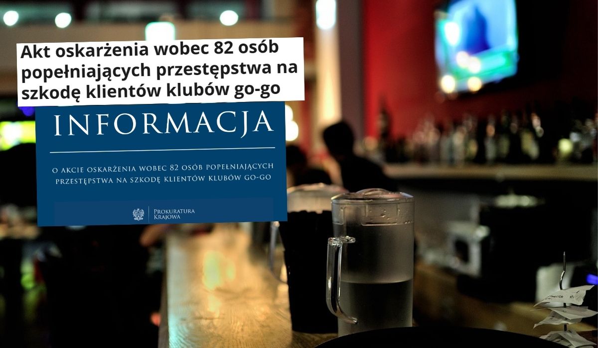 82 osoby oskarżono o zorganizowane upijanie i naciąganie klientów w klubach go-go
