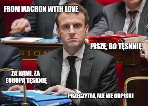 List Macrona do całej Unii, czyli do ciebie też