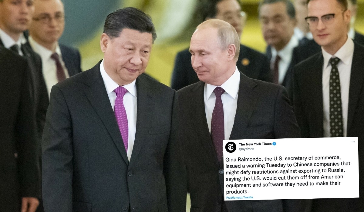USA straszą Chiny, że jak ich firmy nie będą przestrzegać sankcji nałożonych na Rosję, to same dostaną sankcje
