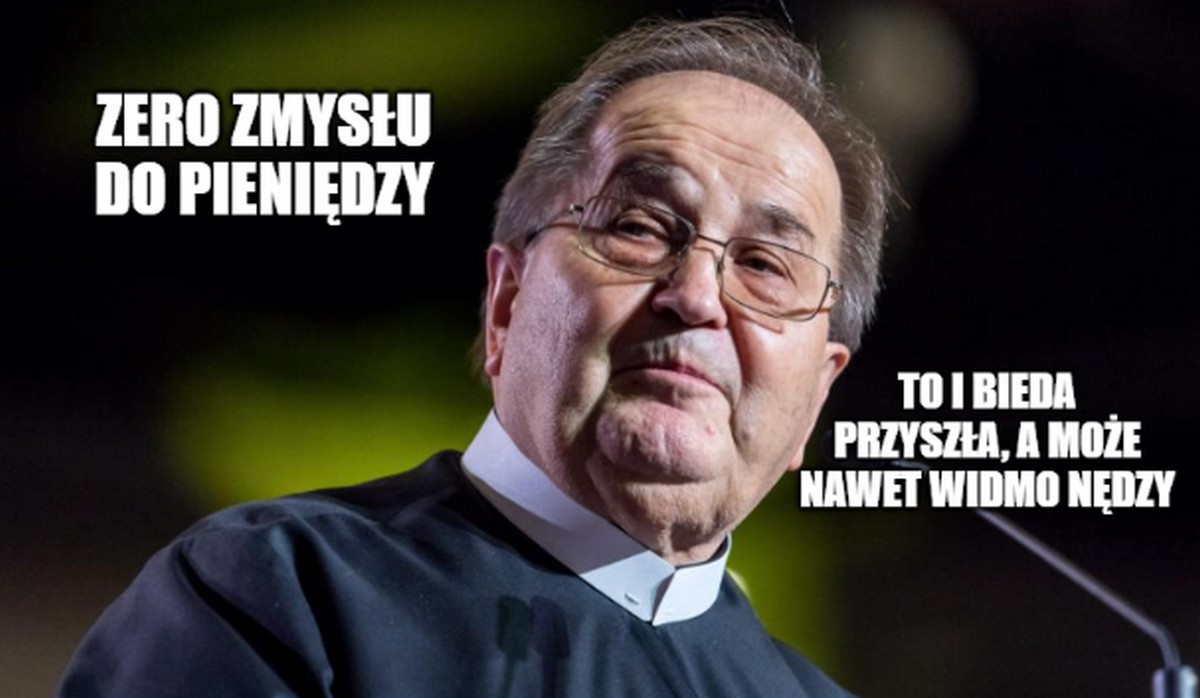 Rydzyk o rządowych dotacjach: dadzą, a jutro urwą, i koniec, i leżymy